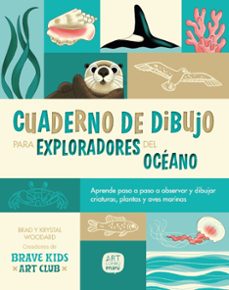 cuaderno de dibujo para exploradores del oceano-krystal woodard-brad woodard-9788426739612