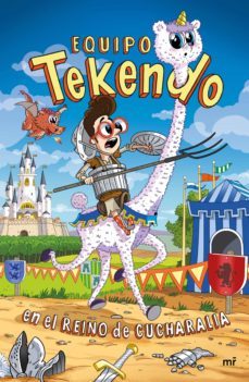 equipo tekendo en el reino de cucharalia (ebook)-9788427047112