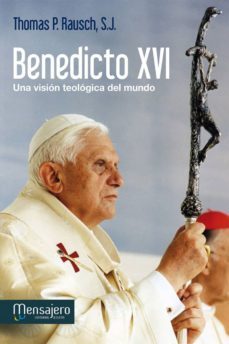 benedicto xvi (ebook)-thomas p. rausch-9788427134812