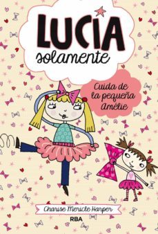 lucia solamente 6 - cuida de la pequeña amelie (ebook)-9788427217812
