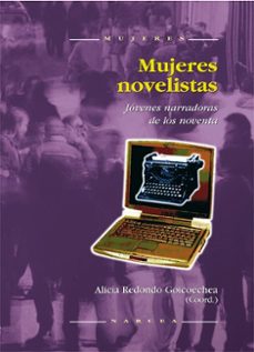 Imagen Principal de MUJERES NOVELISTAS: JOVENES NARRADORAS DE LOS NOVENTA