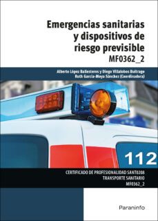 (mf0362_2) emergencias sanitarias y dispositivos de riesgo previs ible-ruth garcia moya sanchez-alberto lopez ballesteros-9788428338912