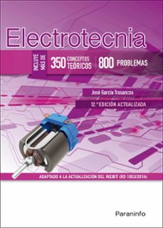 electrotecnia 350 conceptos teoricos - 12ª ed.-jose garcia trasanco-9788428344012