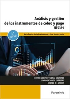uf0339 analisis y gestion de los instrumentos de cobro y pago-mª angeles hortiguela valdeande-9788428371612