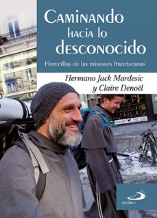 caminando hacia lo desconocido (ebook)-jack mardesic-claire denoël-9788428567312