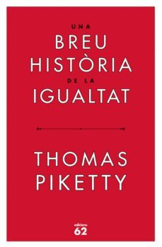 una breu història de la igualtat (ebook)-thomas piketty-9788429779912
