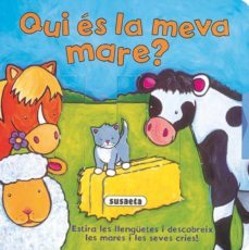 qui es la meva mare? (estira i endevina)-9788430586912