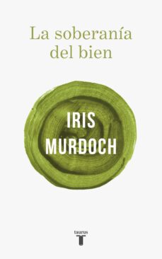 la soberania del bien-iris murdoch-9788430622412