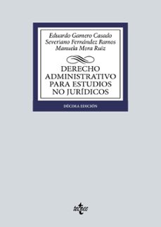 derecho administrativo para estudios no juridicos-eduardo gamero casado-severiano fernandez ramos-manuela mora ruiz-9788430988112