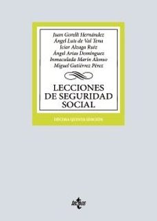 lecciones de seguridad social (15ª ed.)-juan gorelli hernandez-angel luis del val tena-9788430992812