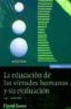 la educacion de las virtudes humanas y su evaluacion (14ª ed.)-david isaacs-9788431320812