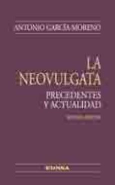 la neovulgata. precedentes y actualidad (2ª ed.)-9788431327712
