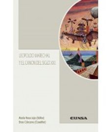 leopoldo marechal y el canon del siglo xxi-9788431332112