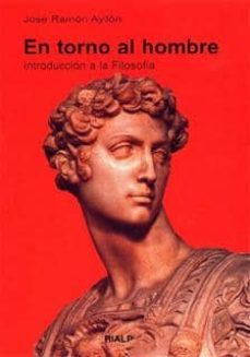 en torno al hombre introduccion a la filosofia-9788432128912