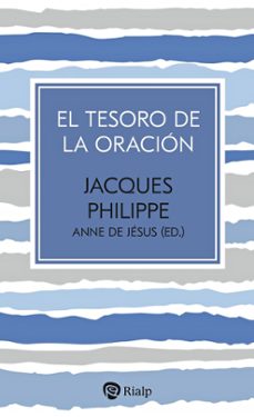 el tesoro de la oracion-jacques philippe-9788432170812