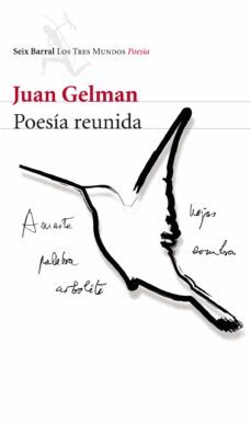 poesia reunida-juan gelman-9788432210112