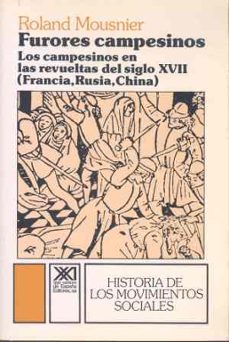 furores campesinos los campesinos en las revueltas del s. xvii-9788432302312