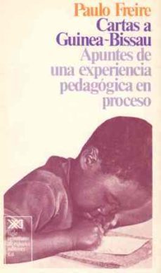 cartas a guinea-bissau apuntes experiencia pedagogica en proceso-9788432303012