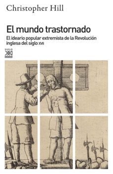 mundo trastornado ideario popular extremista en revolucion ingles a-christopher hill-9788432304712