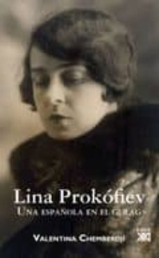 lina prokofiev. una española en el gulag-valentina chemberdji-9788432314612