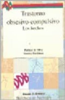 trastorno obsesivo-compulsivo: los hechos-padmal de silva-stanley j. rachman-9788433011312
