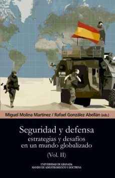 seguridad y defensa vol. ii-rafael gonzalez abellan-9788433865212