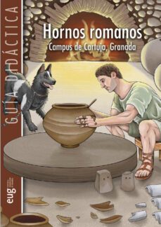 hornos romanos: campus de cartuja, granada-9788433872012