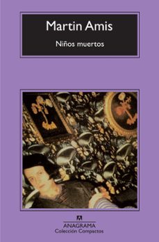 niños muertos (ebook)-martin amis-9788433943712