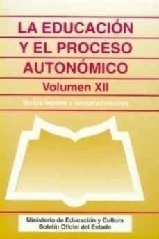 la educacion y el proceso autonomico xii-9788434010512