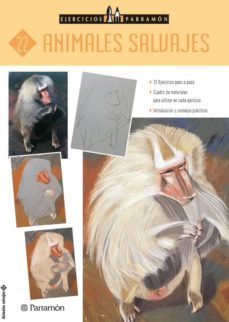 animales salvajes: ejercicios parramon nº 22-9788434217812