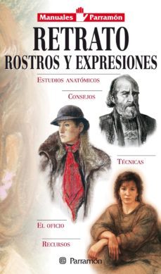 manuales parramon. retrato, rostros y expresiones (ebook)-9788434242012