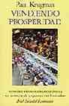 vendiendo prosperidad-paul krugman-9788434414112