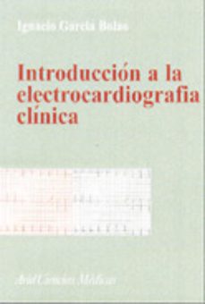 introduccion a la electrocardiografia clinica-9788434437012