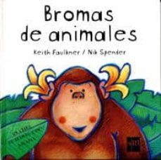 bromas de animales-keith faulkner-nik spender-9788434866812
