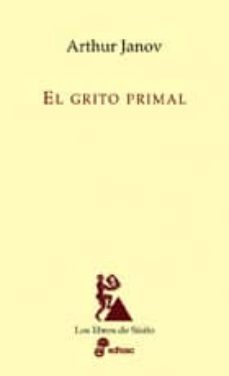 el grito primal-arthur janov-9788435027212