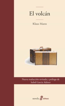 el volcan (ebook)-klaus mann-9788435045612