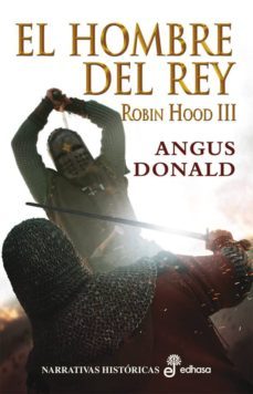 (pe) robin hood iii. el hombre del rey-angus donal-9788435062312