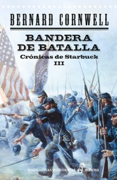 bandera de batalla (cronicas de starbuck iii)-bernard cornwell-9788435063012