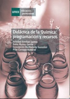 didactica de la quimica: programacion y recursos (84059ep01)-soledad esteban santos-9788436228212