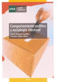 comportamiento politico y sociologia electoral-irene delgado sotillos-lourdes lopez nieto-9788436255812