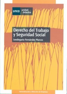 derecho del trabajo y seguridad social (5ª ed)-leodegario fernandez marcos-9788436262612