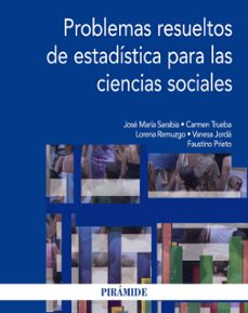 problemas resueltos de estadistica para las ciencias sociales-9788436832112