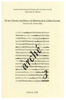 de las ciencias auxiliares de la historia a la cultura escrita-francisco m. gimeno blay-9788437039312