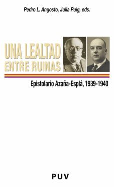 una lealtad entre ruinas (ebook)-julia puig-carlos espla-9788437094212