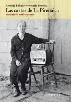 las cartas de la pirenaica (ebook)-rosario fontova-armand balsebre-9788437632612