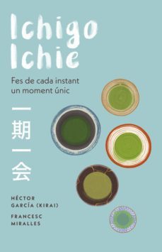 ichigo-ichie (ebook)-francesc miralles-hector garcia-9788441232112