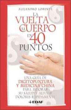 la vuelta al cuerpo en cuarenta puntos (ebook)-alejandro lorente garcia mauriño-9788441427112