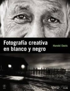 fotografia creativa en blanco y negro-9788441529212