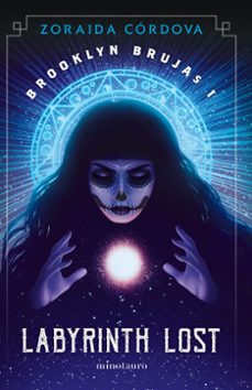 brooklyn brujas nº 01/03 labyrinth lost-zoraida cordova-9788445008812