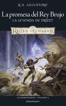 los mercenarios nº 02/03 la promesa del rey brujo-r.a. salvatore-9788445016312